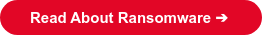 Read About Ransomware ➔